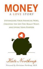 Money, a Love Story 9781401941765 Kate Northrup, Boeken, Verzenden, Gelezen, Kate Northrup