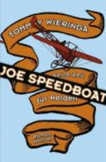 Wieringa, T: Joe Speedboat | 9783446207707 | WIERINGA,, Zo goed als nieuw, WIERINGA,  Tommy ; Bach, Bettina