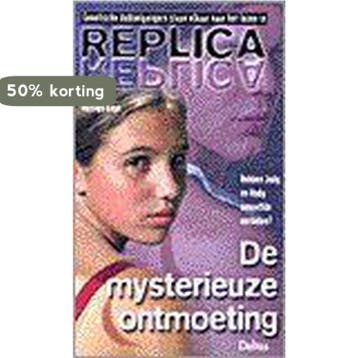 De mysterieuze ontmoeting / Replica / 6 - M. Kaye, Verzenden, Gelezen, M. Kaye
