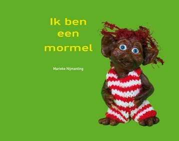 Ik Ben Een Mormel | Marieke Nijmanting | Nieuw, Ophalen of Verzenden, Nieuw, Marieke Nijmanting