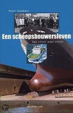 Een scheepsbouwersleven 9789057301285 P. Nienhuis, Verzenden, Gelezen, P. Nienhuis