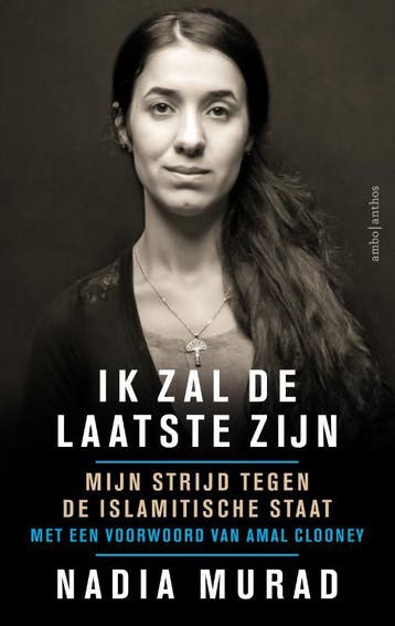 Ik zal de laatste zijn - Nadia Murad 9789026339042, Verzenden, Zo goed als nieuw, Nadia Murad