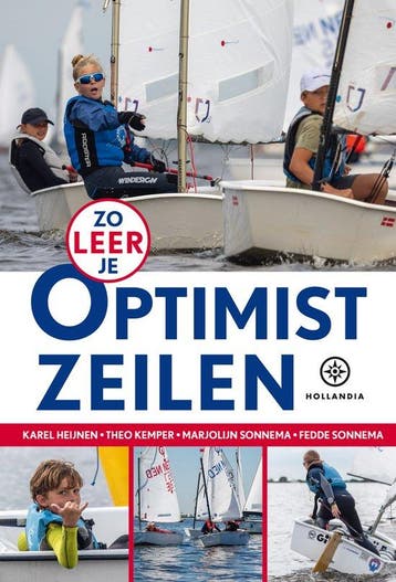 9789064108266 Optimist zeilen Karel Heijnen, Verzenden, Nieuw, Karel Heijnen