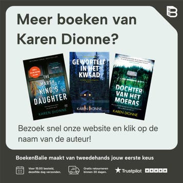 Dochter van het moeras - Karen Dionne 9789026150630, Verzenden, Gelezen, Karen Dionne