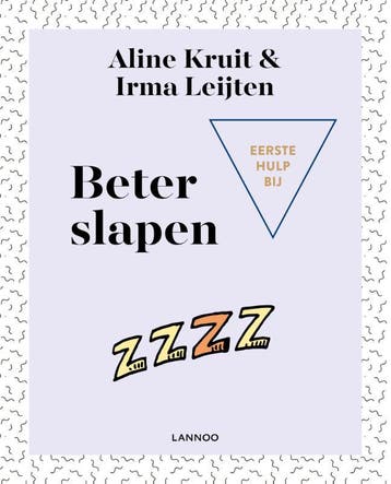 Beter slapen / Eerste hulp bij - Aline Kruit 9789401457873, Verzenden, Zo goed als nieuw, Aline Kruit