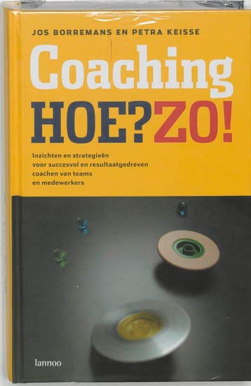 Coaching. Hoe? Zo! - J. Borremans 9789020958935, Verzenden, Gelezen, J. Borremans