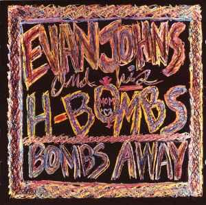 cd - Evan Johns &amp; His H-Bombs - Bombs Away, Verzenden, Zo goed als nieuw