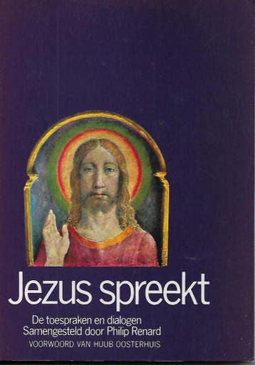 Jezus spreekt - Renard Philip 9789063500245, Verzenden, Zo goed als nieuw, Renard Philip