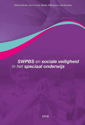 SWPBS en sociale veiligheid in het speciaal onderwijs, Boeken, Verzenden, Zo goed als nieuw, Erica de Bruïne