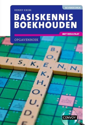 Basiskennis Boekhouden met resultaat 9789463172714, Boeken, Zo goed als nieuw