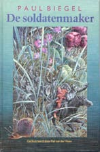 De soldatenmaker 9789025107048 Paul Biegel, Verzenden, Gelezen, Paul Biegel