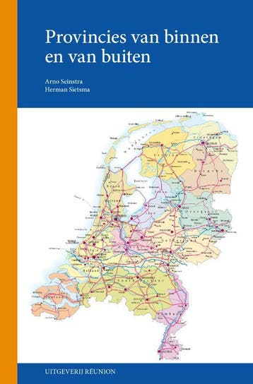 Provincies van binnen en van buiten - Arno Seinstra, Verzenden, Zo goed als nieuw, Arno Seinstra