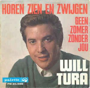 vinyl single 7 inch - Will Tura - Horen, Zien En Zwijgen, Verzenden, Zo goed als nieuw, 7 inch, Nederlandstalig