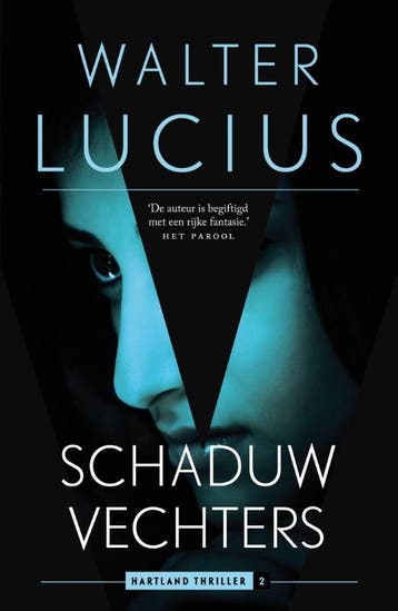 Schaduwvechters / Hartland trilogie / 2 - Walter Lucius, Boeken, Verzenden, Gelezen, Walter Lucius