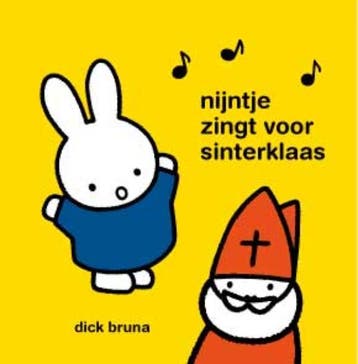 Nijntje zingt voor sinterklaas 9789056476519 Dick Bruna, Verzenden, Zo goed als nieuw, Dick Bruna
