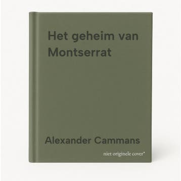 Het geheim van Montserrat - Alexander Cammans 9789490767426, Boeken, Verzenden, Gelezen, Alexander Cammans
