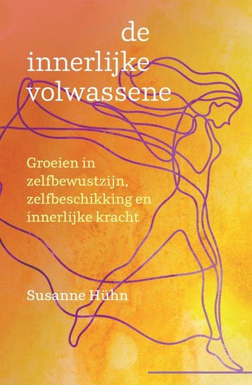 9789460152009 De innerlijke volwassene Susanne Huhn, Verzenden, Nieuw, Susanne Huhn