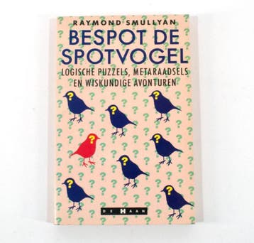 Bespot de spotvogel 9789026943027 Raymond Smullyan, Verzenden, Gelezen, Raymond Smullyan