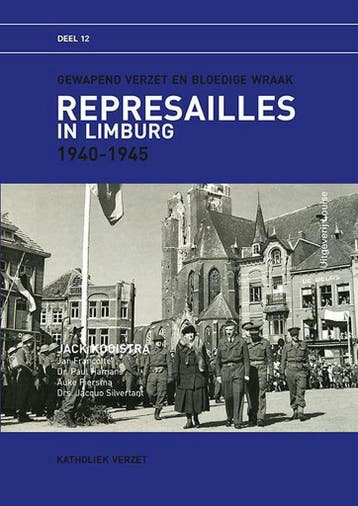 Represailles 12: Represailles in Limburg 1940-1945 /, Boeken, Verzenden, Gelezen, Paul Hamans