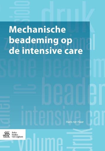 Mechanische beademing op de intensive care - Hans ter Haar, Boeken, Verzenden, Zo goed als nieuw, Hans ter Haar