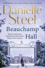 Beauchamp Hall (9789021032269, Danielle Steel), Boeken, Romans, Verzenden, Nieuw