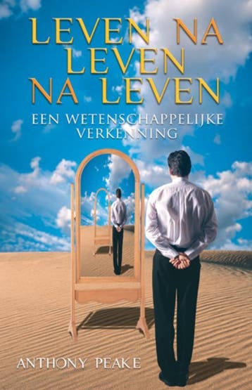 Leven na leven na leven 9789020202328 Anthony Peake, Verzenden, Gelezen, Anthony Peake