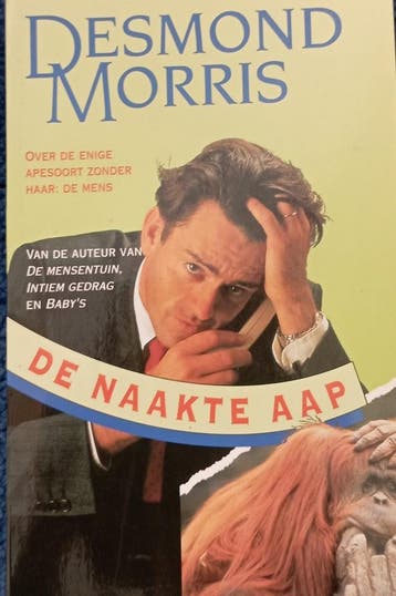 De naakte aap - Desmond Morris 9789022981078, Verzenden, Gelezen, Desmond Morris