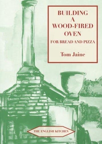 Building a Wood-fired Oven for Bread and Pizza - Tom Jaine, Verzenden, Gelezen, Tom Jaine