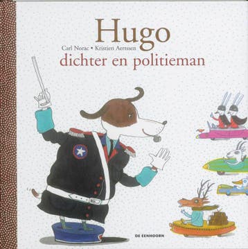 Hugo dichter en politieman - C. Norac 9789058385413, Boeken, Verzenden, Zo goed als nieuw, C. Norac