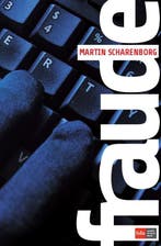 Fraude 9789012394673 Martin Scharenborg, Verzenden, Gelezen, Martin Scharenborg