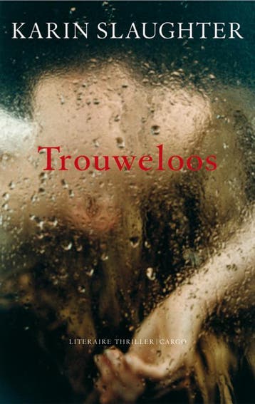 Trouweloos / Grant County / 5 - Karin Slaughter, Verzenden, Gelezen, Karin Slaughter