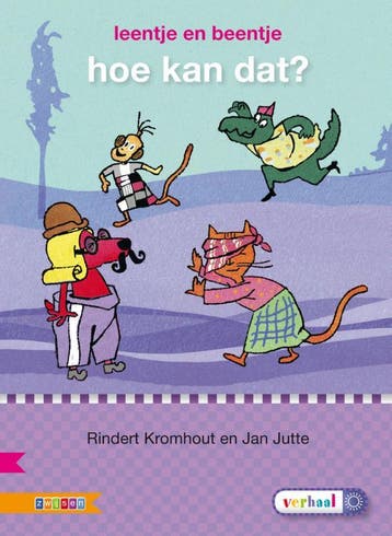 Hoe kan dat? / AVI E3 / Veilig leren lezen - Rindert, Verzenden, Gelezen, Rindert Kromhout
