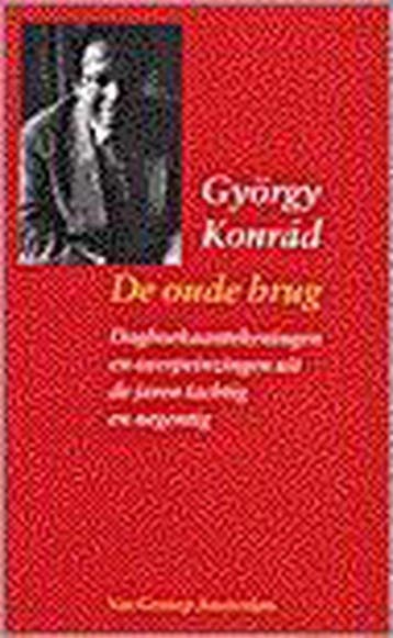 Oude brug - G. Konrad 9789055150205, Boeken, Verzenden, Gelezen, G. Konrad