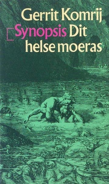 Dit helse moeras - Gerrit Komrij 9789029527163, Verzenden, Gelezen, Gerrit Komrij