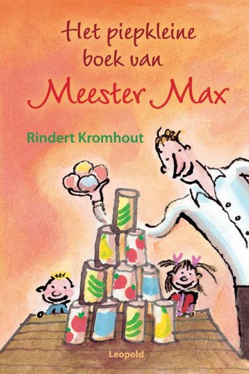 Het piepkleine boek van meester Max - Rindert Kromhout, Verzenden, Zo goed als nieuw, Rindert Kromhout