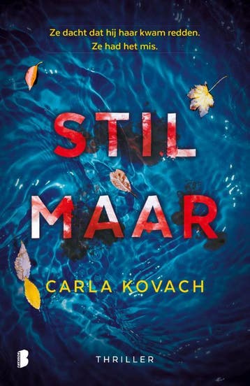 Stil maar / Gina Harte / 1 - Carla Kovach 9789022588277, Verzenden, Zo goed als nieuw, Carla Kovach