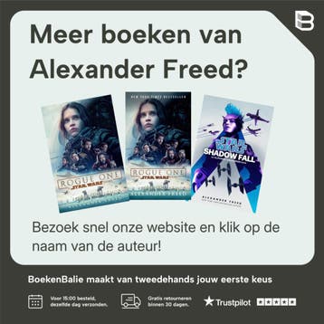 Rogue One: A Star Wars Story - Alexander Freed 9781784752927, Verzenden, Gelezen, Alexander Freed