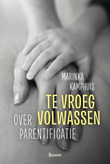 9789089532459 Te vroeg volwassen Marinka Kamphuis, Verzenden, Nieuw, Marinka Kamphuis