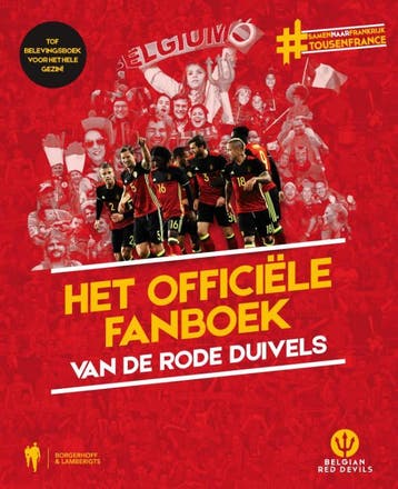 Het officiële fanboek van de Rode Duivels 9789089316301, Verzenden, Zo goed als nieuw