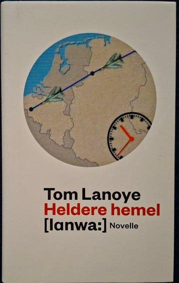Boekenweek; Tom Lanoye - Heldere hemel [Luxe editie] - 2012