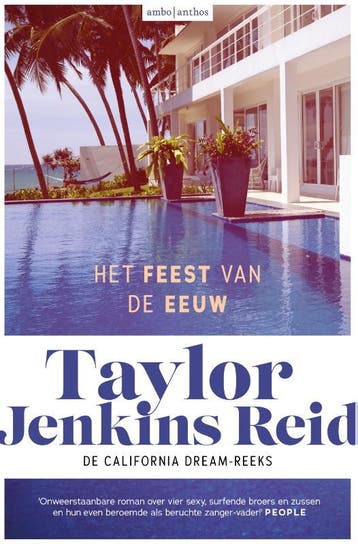 Het feest van de eeuw / California Dream / 3 9789026354885, Boeken, Romans, Verzenden, Zo goed als nieuw, Taylor Jenkins Reid