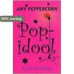 Popidool / Amy Peppercorn 9789026998867 John Brindley, Verzenden, Gelezen, John Brindley