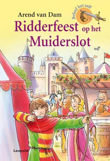 Ridderfeest op het Muiderslot - Arend van Dam 9789025851071, Verzenden, Gelezen, Arend van Dam