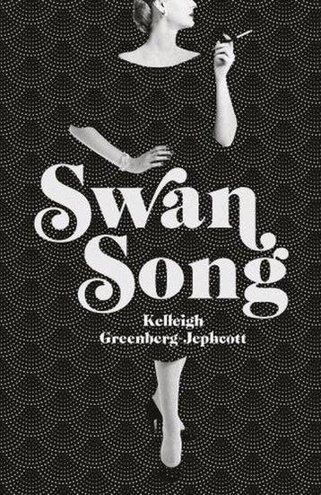 Swan Song - Kelleigh Greenberg-Jephcott 9781786331069, Verzenden, Gelezen, Kelleigh Greenberg-Jephcott