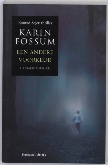 Een andere voorkeur - Karin Fossum 9789022322802, Verzenden, Zo goed als nieuw, Karin Fossum