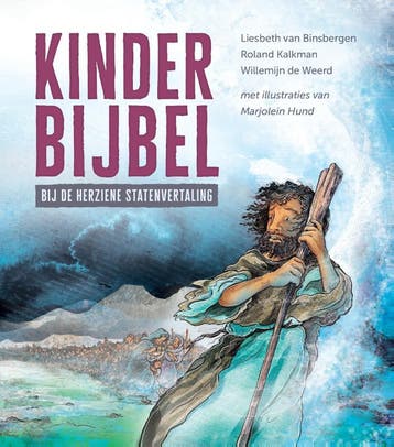 Kinderbijbel | Nieuw, Ophalen of Verzenden, Nieuw, Liesbeth Binsbergen; Roland Kalkman; Willemijn Weerd