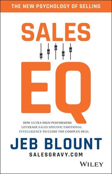 Sales EQ - Jeb Blount 9781119312574, Verzenden, Zo goed als nieuw, Jeb Blount