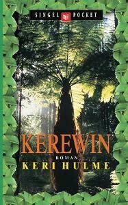 Kerewin - K. Hulme 9789041331328, Boeken, Verzenden, Gelezen, K. Hulme