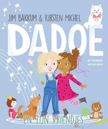 Dadoe en zijn vriendjes / Dadoe - Kirsten Michel, Verzenden, Gelezen, Kirsten Michel