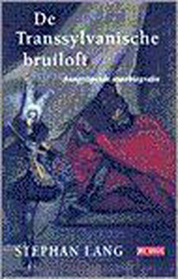 De Transsylvanische bruiloft - S. Lang 9789052264493, Boeken, Verzenden, Gelezen, S. Lang